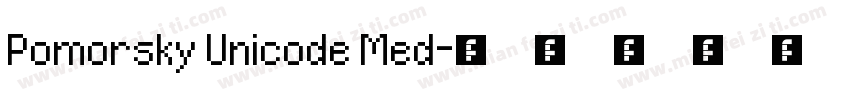 Pomorsky Unicode Med字体转换